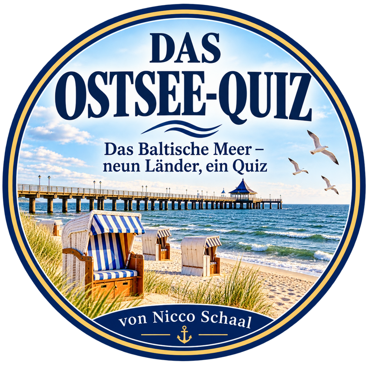 Ostsee-Quiz von Nicco Schaal **192 Fragen · 16 Kapitel · 9 Länder** Das Baltische Meer – neun Länder, ein Quiz